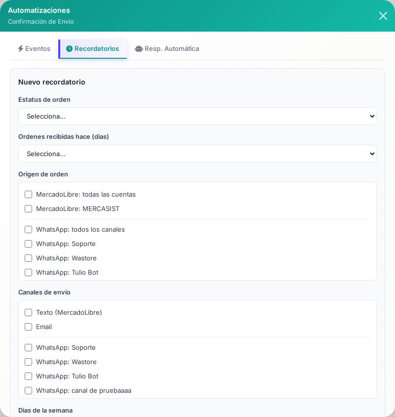 Formulario de nuevo recordatorio mostrando estatus de orden, días, origen, canales y días de la semana